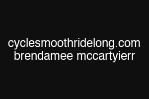 cyclesmoothridelong.com brendamee mccartyierr